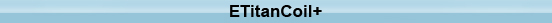 etitancoilplus